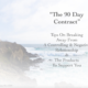 The 90 Day Contract…